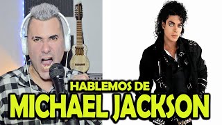 Hablemos de Michael Jackson - Mariano La Conexion