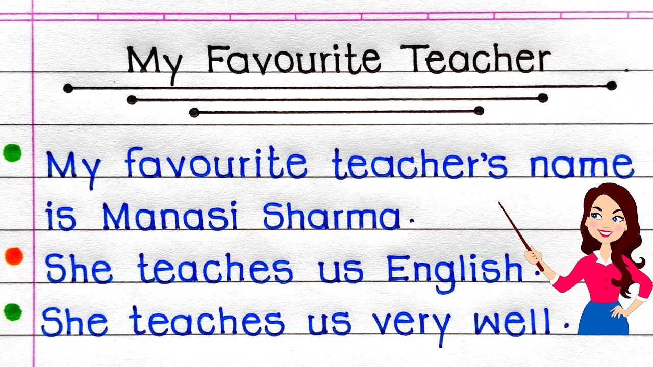 Сочинение «Мой любимый учитель» на английском языке | 10 строк о моём любимом учителе | Сочинение...