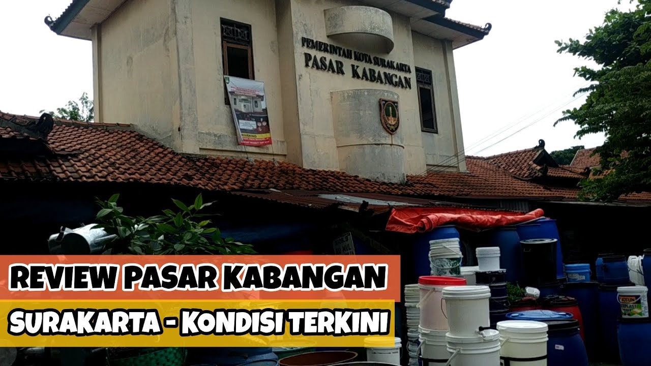 Review dan Jelajah Pasar  Kabangan di Laweyan  Surakarta 