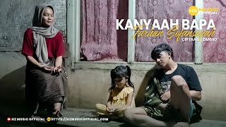 KANYAAH BAPA - FARHAN |   Music Pop Sunda