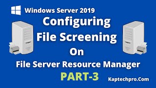 Configure File Screening In File Server Resource Manager | PART-3