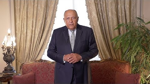 Less Than 50 Days to Go | Official Address from COP27 President Designate & Egypt FM Sameh Shoukry