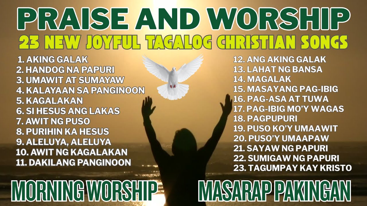23 New Tagalog Praise & Worship Songs Collection | Joyful Christian Songs | Ps. Alberto Rendon