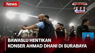 Bawaslu Hentikan Konser Ahmad Dhani di Surabaya