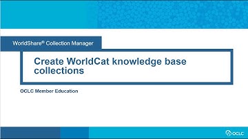 Create WorldCat knowledge base collections