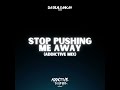 Da Real Emkay - Stop Pushing Me Away (Addictive Mix)