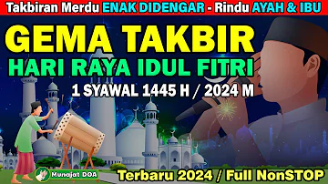 🔴 LIVE GEMA TAKBIRAN IDUL FITRI 2024 MERDU FULL BEDUK BIKIN MERINDING | TAKBIRAN IDUL FITRI 1445 H