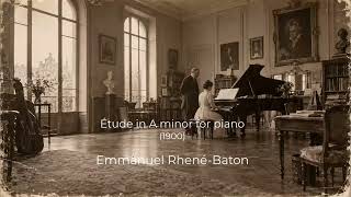 Emmanuel Rhené-Baton: Étude in A minor for piano