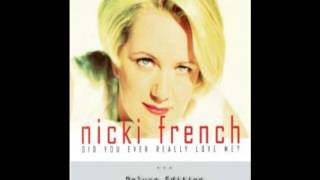 Video thumbnail of "Nicki French did every really love me"