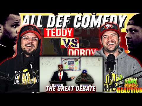 ALL DEF COMEDY Teddy Vs Doboy The Great Debate Challenge - Blunt Awakening Episode #123 [REACTION]