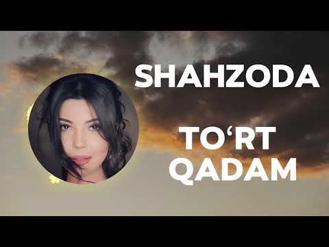 Shahzoda - Toʻrt Qadam | Qoʻshiq Matni Qoʻshiq Soʻzlari Lyric Clip |Shahzodaofficial