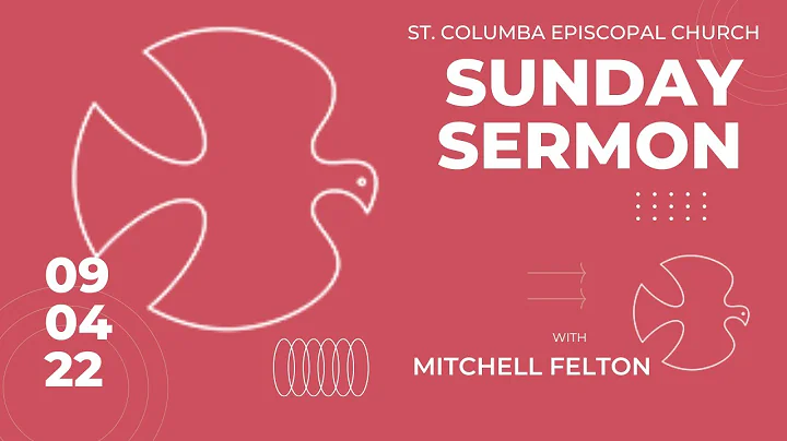 SUNDAY SERMON with Mitchell Felton (September 4, 2...