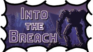Into the Breach Review - A Sheepish Look At (Video Game Video Review)