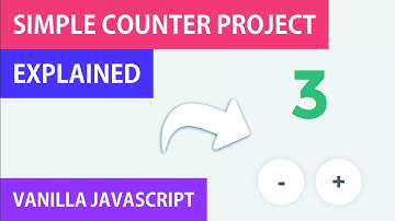 Simple Increment and Decrement Counter | Vanilla JavaScript Project Explained