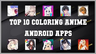 Top 10 Coloring Anime Android App | Review screenshot 4