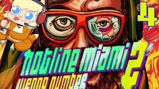 HOTLINE MIAMI 2: WRONG NUMBER Part 4 HOTLINE MIAMI 2: WRONG NUMBER Part 4