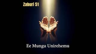 zaburi 51| Ee Mungu Unirehemu|swahili worship songs 2025