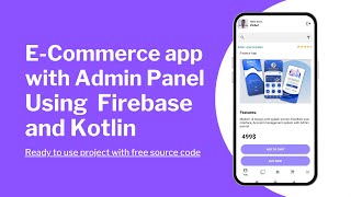 Build your own E-commerce App with Admin panel || Android Studio | Kotlin | Firebase Project screenshot 2