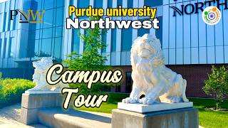 Purdue University Northwest | The Campus Tour | Indian Student Association at Purdue(ISAP)