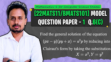 [BMATS101] Model Q.P. 1 (Q.6c) | Module 3 | Reducing into Clairaut