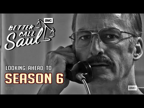 Better Call Saul - Looking ahead to Season 6