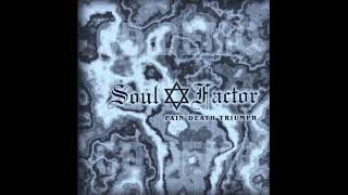 Soul Factor - Pain Death Trimph Demo 1999 Full Demo