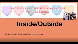 Inside/Outside - Life as an ER Doc; Sharing the Love Healthcare Forum