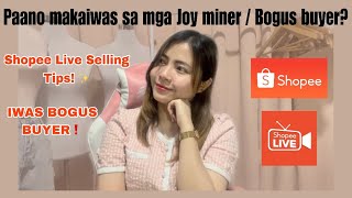 Paano makaiwas sa mga Joy miners/Bogus buyers sa Shopee Live Selling? #Shopeetips #Shopeeseller