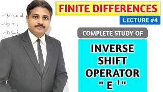 FINITE DIFFERENCES LECTURE 4 STUDY OF INVERSE SHIFT OPERATOR