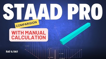 STAAD Pro vs. Manual Calculation: Which One is More Accurate?