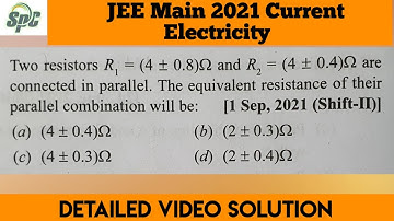 Two resistors R1= ( 4 + 0.8 ) Ohm and R2 = ( 4+ 0.4 ) ohm are connected in parallel.  The equivalent