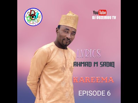 sabuwar-wakar-ahmad-m-sadiq-kareema-episode-6-official-hausa-song-lyrics2020