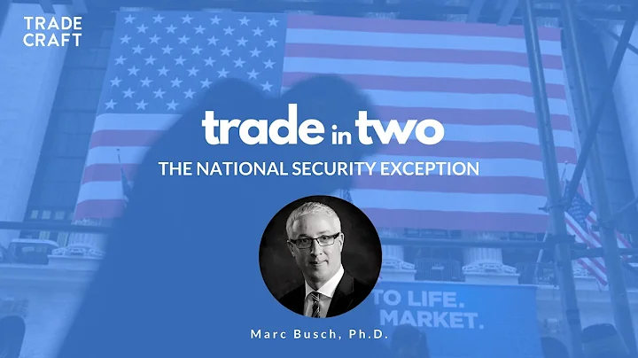 Marc Busch: The National Security Exception