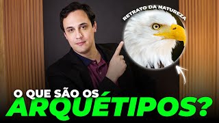 O que são os Arquétipos?