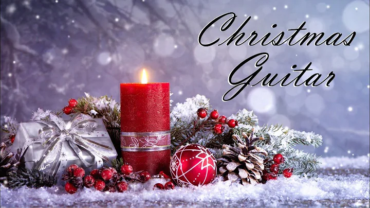 Christmas Guitar - 8 Hours of Instrumental Christm...