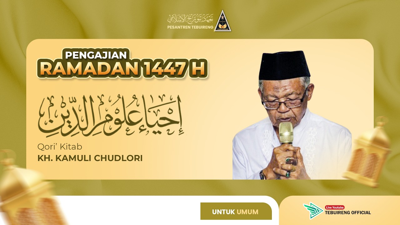 🔴 [LIVE] 294 NGAJI ONLINE KITAB IHYA' ULUM AD-DIN - KH. KAMULI KHUDORI