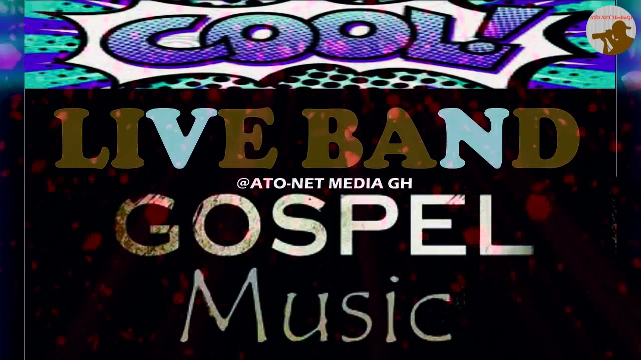 COOL LIVE BAND GOSPEL MUSIC Best D.J Mix [ Official Audio] YouTube