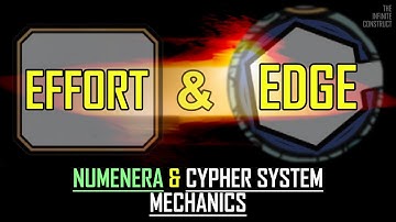 Understanding Edge & Effort in Numenera | THE INFINITE CONSTRUCT