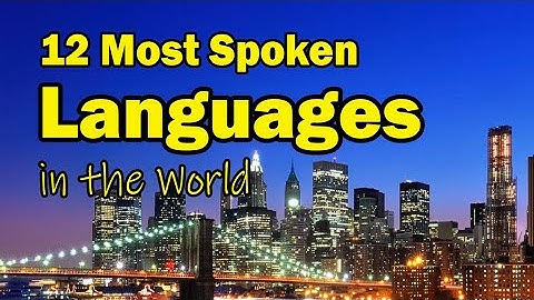 Which Is The Most Spoken Language In The World?