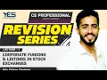 Funding REVISION for Aug 21 (Part 1) | CS Professional Marathon for Aug 21| Adv Chirag Chotrani