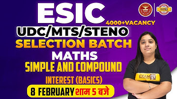 ESIC MTS/UDC/STENO Maths Classes | Simple and compound interest (Basics)|By Nancy Mam | Bank Exampur