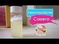 Desmaquillante Casero - 3 Ingredientes