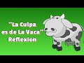 La Culpa Es De La Vaca Reflexion (Versión Hablada) -  Esta Reflexion Solo es para Triunfadores