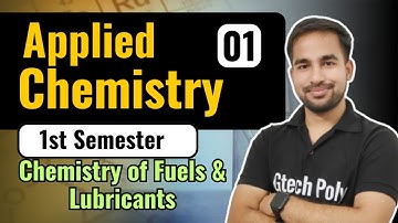 Applied Chemistry | Lecture-7 | Unit-4 Fuels & Lubricants | New Syllabus 2024-25 | by Sachin Sir