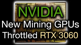 Nvidia Announces New Mining CMP GPUs & Throttles the RTX 3060