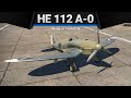 He 112 A-0 ТЫК-ТЫК-ТЫК в War Thunder