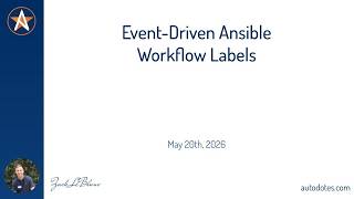 Event-Driven Ansible Workflow Labels
