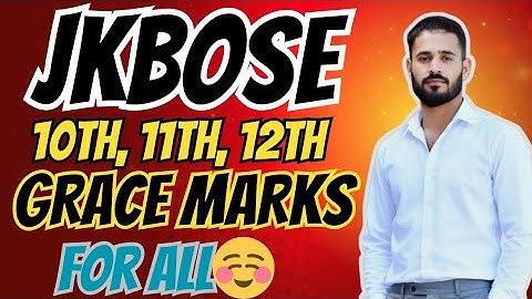 Free Marks For All Jkbose Class 10th, 11th, 12th Students || Grace Marks Schedule.