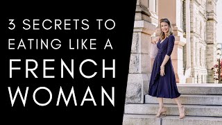 THE FRENCH WAY OF EATING | What I've Learned After Owning A Home In France For 14 Years