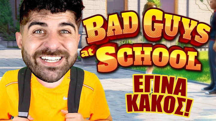 ΕΓΙΝΑ ΚΑΚΟ ΠΑΙΔΙ ΣΤΟ ΣΧΟΛΕΙΟ! | Bad Guys at School